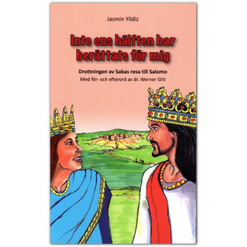 Inte ens hälften har berättats för mig